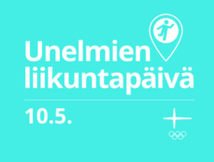 Unelmien liikuntapäivä 10.5.2022